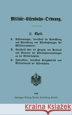 Militär-Eisenbahn-Ordnung Berlin 9783662334942 Springer - książka