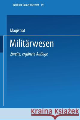 Militärwesen Magistrat Von Berlin 9783662232811 Springer - książka