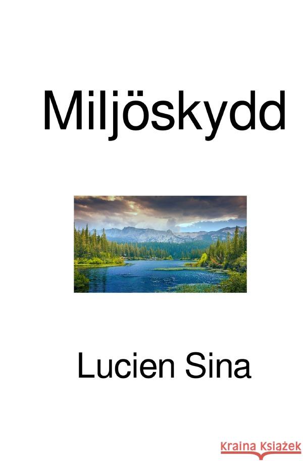 Miljöskydd Sina, Lucien 9783818721688 epubli - książka