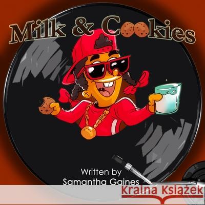 Milk & Cookies Samantha Gaines 9781704580708 Independently Published - książka