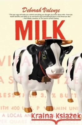 Milk: A Local and Global History Valenze, Deborah 9780300188127  - książka