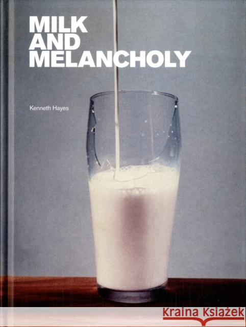 Milk and Melancholy - stan bdb 9780262083812 Kenneth Hayes A780262083812 Mit Press - książka