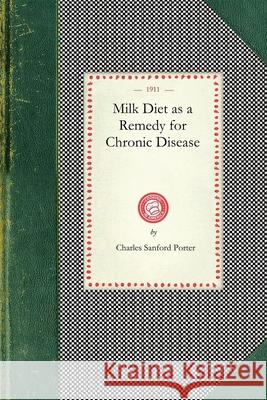 Milk Diet as a Remedy Charles Porter 9781429011716 Applewood Books - książka