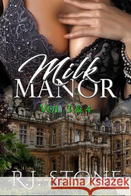 Milk Manor: Vol. 3 & 4 R. J. Stone Gray Publishing Services Gray Publishing Services 9781717051967 Createspace Independent Publishing Platform - książka