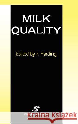 Milk Quality F. Harding Frank Harding 9780834213456 Aspen Publishers - książka