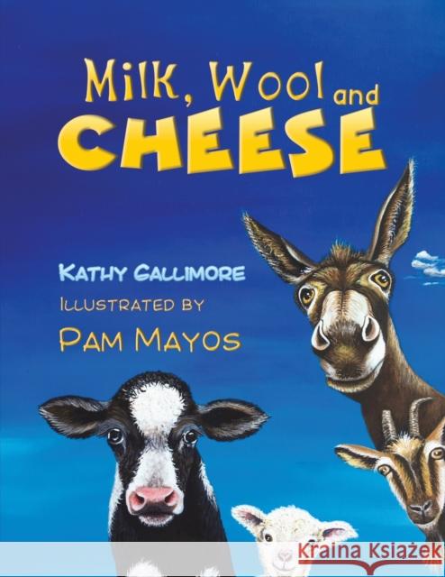Milk, Wool and Cheese Gallimore, Kathy 9781398421035 Austin Macauley Publishers - książka