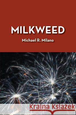 Milkweed Michael R Milano 9781938812774 Full Court Press - książka