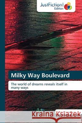 Milky Way Boulevard Thomas Thompson 9783845446042 Justfiction Edition - książka