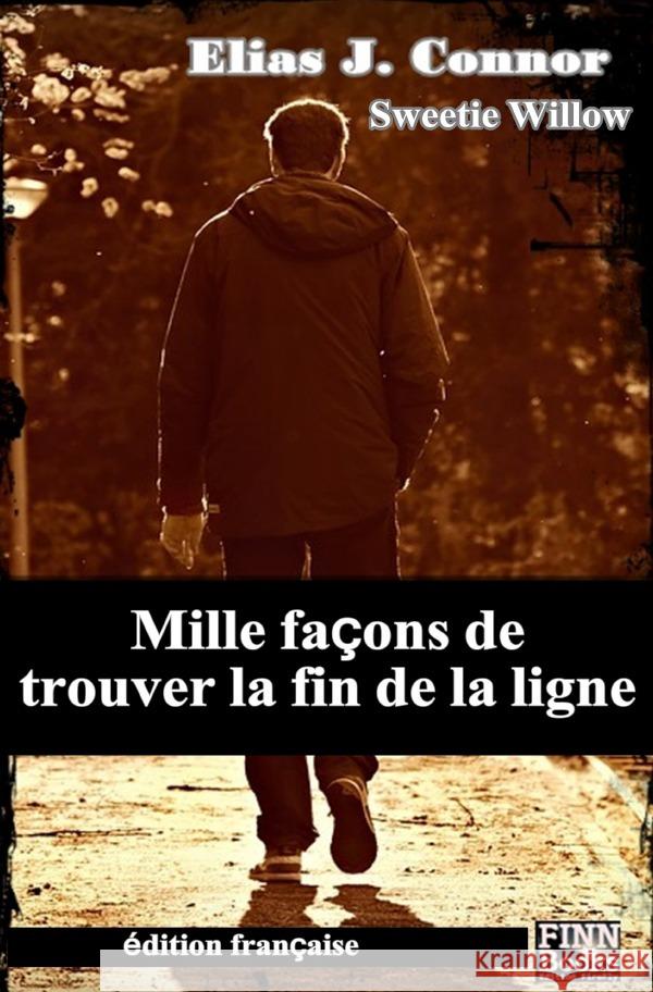 Mille façons de trouver la fin de la ligne Connor, Elias J. 9783756519873 epubli - książka