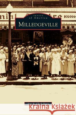 Milledgeville Amy E. Clark-Davis 9781531659004 Arcadia Library Editions - książka
