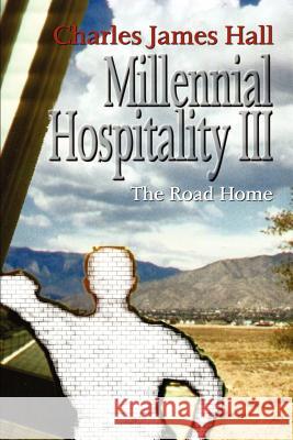 Millennial Hospitality III: The Road Home Hall, Charles James 9781410733955  - książka