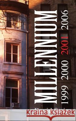 Millennium - 1999 2000 2001 2006 David Stein 9781726377294 Createspace Independent Publishing Platform - książka