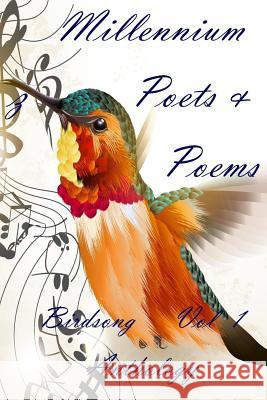 Millennium Poets & Poems: Birdsong Anthology 2016 Birdsong Publishing 9781535059756 Createspace Independent Publishing Platform - książka