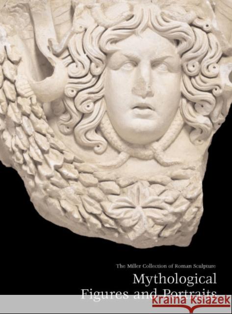 Miller Collection of Roman Sculpture: Mythological Figures and Portraits Brilliant, Richard 9780912964911 University of Minnesota Press - książka