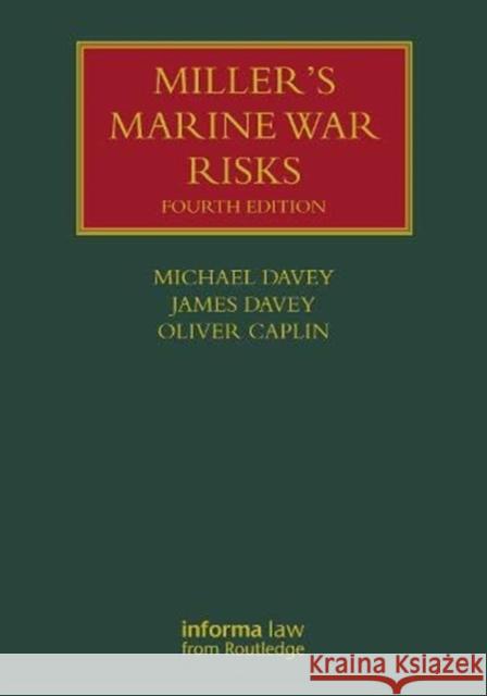 Miller's Marine War Risks Davey, Michael 9780415317566 Informa Law from Routledge - książka