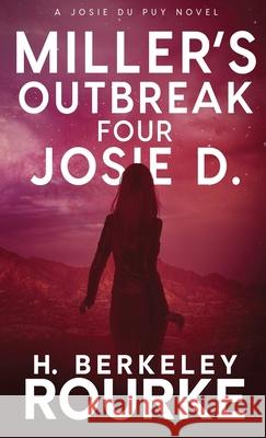 Miller's Outbreak / Four Josie D H Berkeley Rourke 9784824118240 Next Chapter - książka