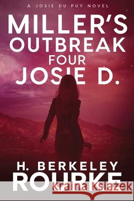 Miller's Outbreak / Four Josie D H Berkeley Rourke 9784824118288 Next Chapter - książka