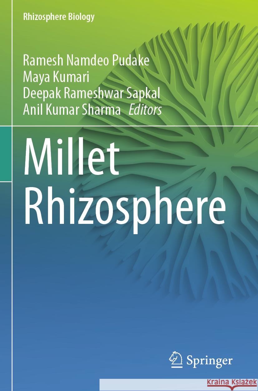 Millet Rhizosphere  9789819921683 Springer Nature Singapore - książka