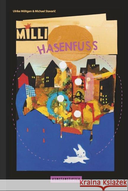 Milli Hasenfuß Stavaric, Michael 9783942795401 Kunstanstifter Verlag - książka
