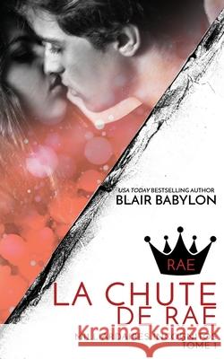 Milliardaires Incognitos: La Chute de Rae, Tome 1 W Blair Babylon 9781950220083 Devilhouse Livres - książka