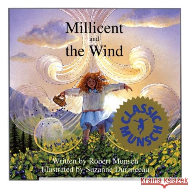 Millicent and the Wind Robert N. Munsch Suzanne Duranceau 9780920236932 Annick Press - książka