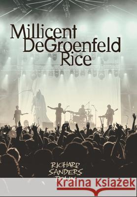 Millicent DeGroenfeld Rice Richard Sanders Polin 9781038313126 FriesenPress - książka