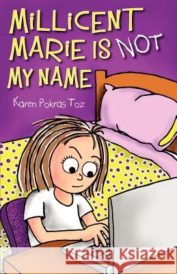 Millicent Marie Is Not My Name Karen Pokras Toz 9780984860852 Grand Daisy Press - książka