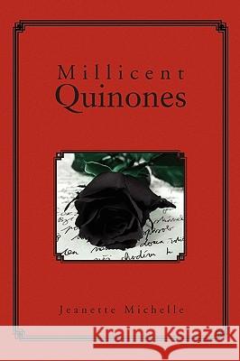 Millicent Quinones Jeanette Michelle 9781441581266 Xlibris - książka