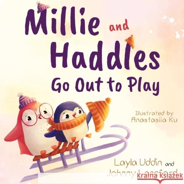 Millie and Haddles Go Out to Play Johnny Langford 9781839340963 Olympia Publishers - książka