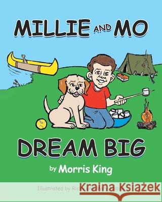 Millie and Mo Dream Big Morris King 9781684565047 Page Publishing, Inc. - książka