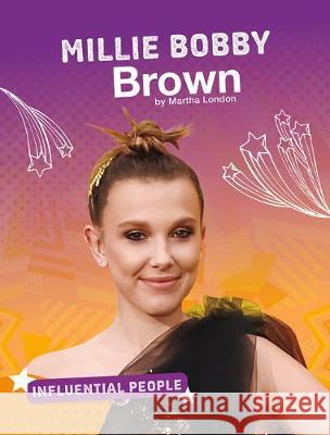 Millie Bobby Brown Martha London 9781496665881 Capstone Press - książka