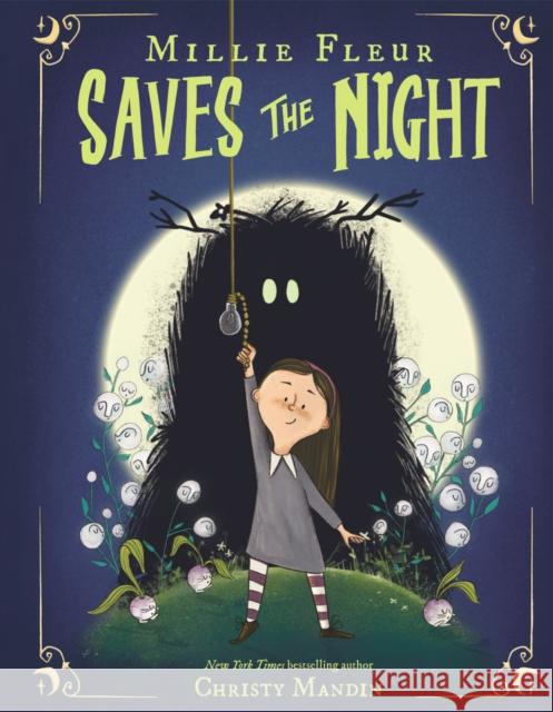 Millie Fleur Saves the Night Christy Mandin 9781339023373 Cartwheel Books - książka