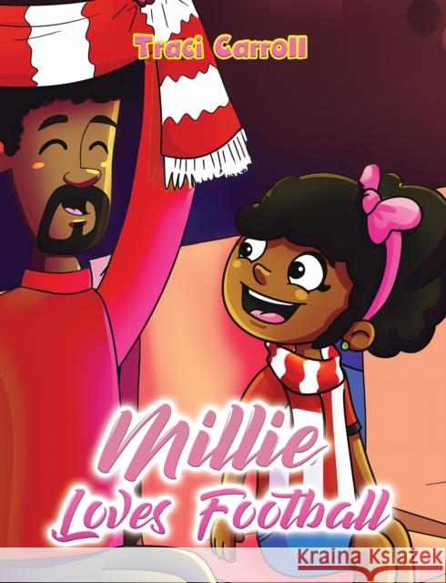 Millie Loves Football Traci Carroll 9781035849376 Austin Macauley Publishers - książka