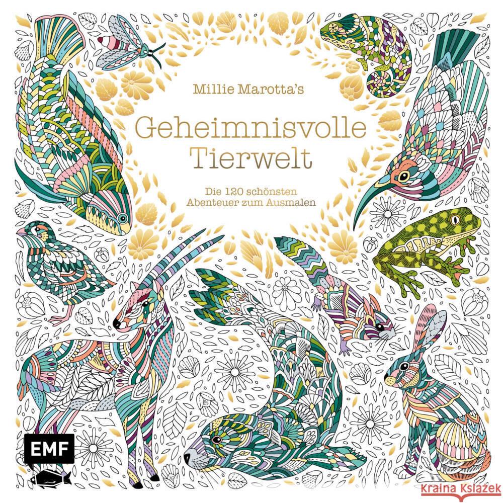 Millie Marotta's Geheimnisvolle Tierwelt - Die 120 schönsten Abenteuer zum Ausmalen Marotta, Millie 9783745919424 Edition Michael Fischer - książka