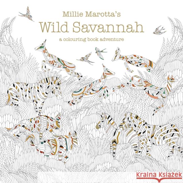 Millie Marotta's Wild Savannah: a colouring book adventure Millie Marotta 9781849943284 Anova Batsford - książka