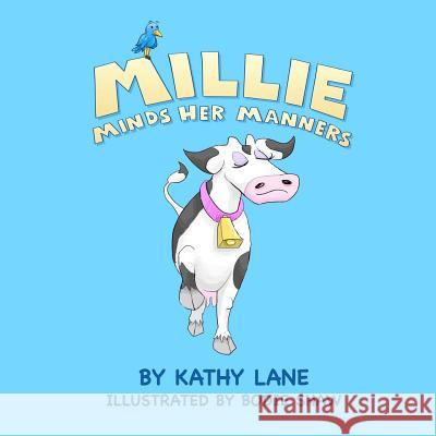 Millie Minds Her Manners Bodie Shaw Kathy Lane 9781503236851 Createspace Independent Publishing Platform - książka