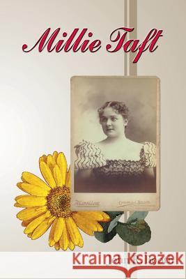 Millie Taft: A Novel by John R. Booth John R. Booth 9781594577949 Booksurge Publishing - książka