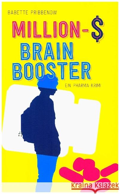 Million-$ Brain Booster: Ein Pharma-Krimi Babette Pribbenow 9783750400252 Books on Demand - książka