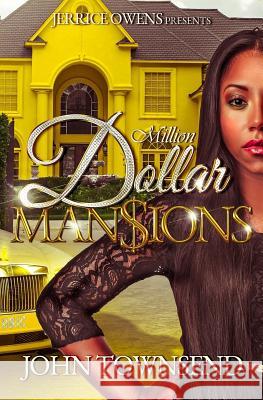 Million Dollar Mansions John Townsend Jerrice Owens Micah Shipp 9781546994145 Createspace Independent Publishing Platform - książka