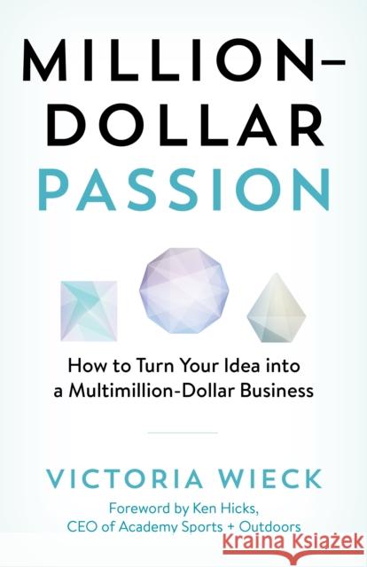 Million-Dollar Passion Victoria Wieck 9781538180921 Rowman & Littlefield Publishers - książka