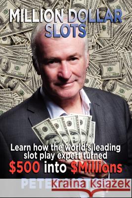 Million Dollar Slots Peter Liston 9780987272966 Bookpod - książka