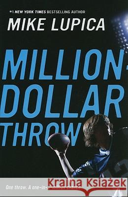 Million-Dollar Throw Mike Lupica 9780142415580 Puffin Books - książka