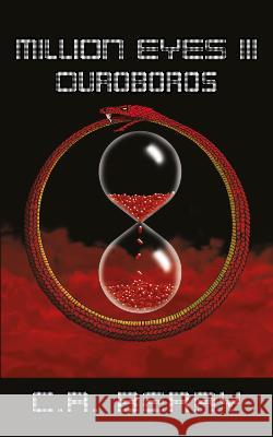 Million Eyes III: Ouroboros C.R. Berry   9781915304223 Elsewhen Press - książka