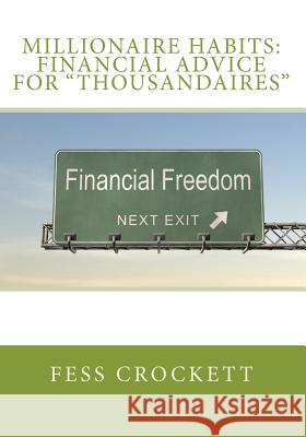 Millionaire Habits: Financial Advice For 