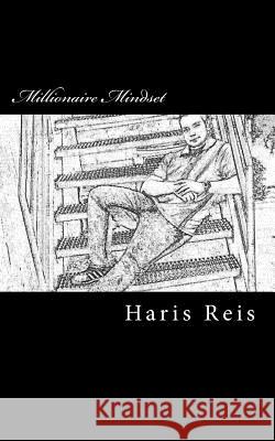 Millionaire MindSet Reis, Haris 9781500241162 Createspace - książka