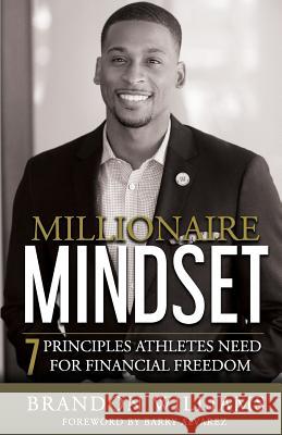 Millionaire Mindset: 7 Principles Athletes Need For Financial Freedom Williams, Brandon 9781511801799 Createspace - książka