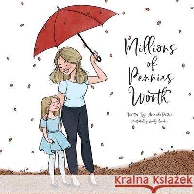 Millions of Pennies Worth Emily Larrabee Amanda Doster 9781096107132 Independently Published - książka