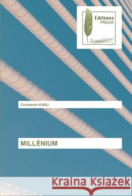 Millénium Kagu, Constantin 9786203866001 Editions Muse - książka