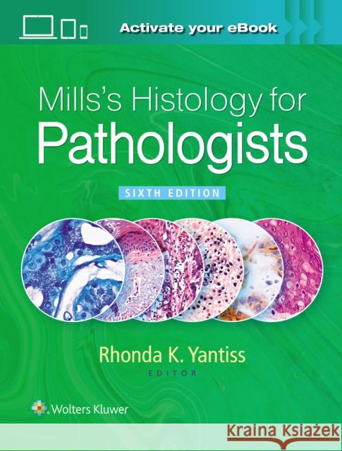 Mills's Histology for Pathologists Rhonda Yantiss 9781975234294 LWW - książka