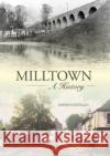 Milltown: An Illustrated History David Costello 9781913934415 Wordwell Books